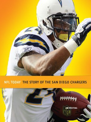 cover image of The Story of the San Diego Chargers